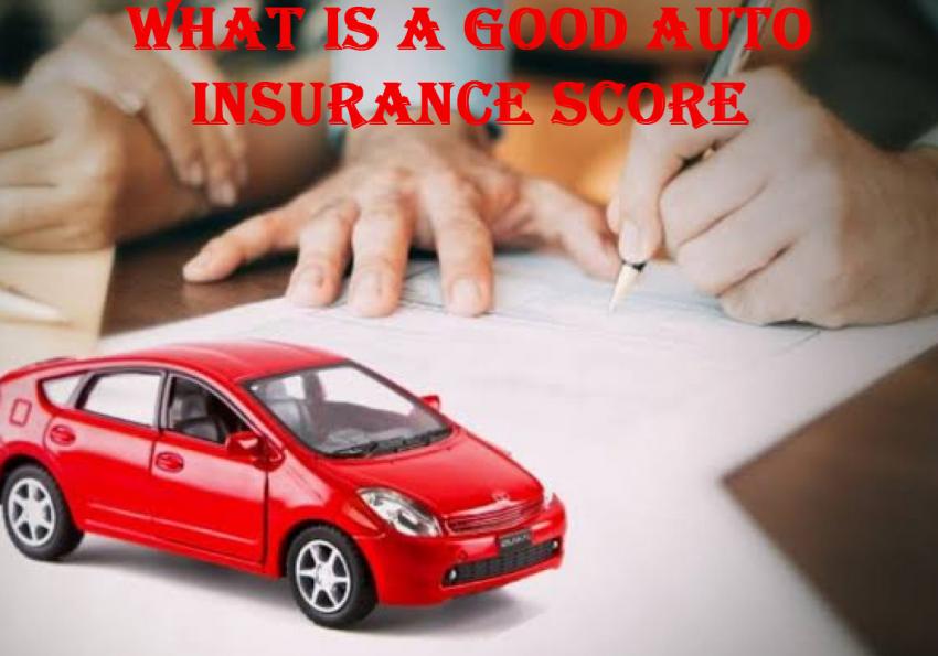 What is a good auto insurance score American Insurance